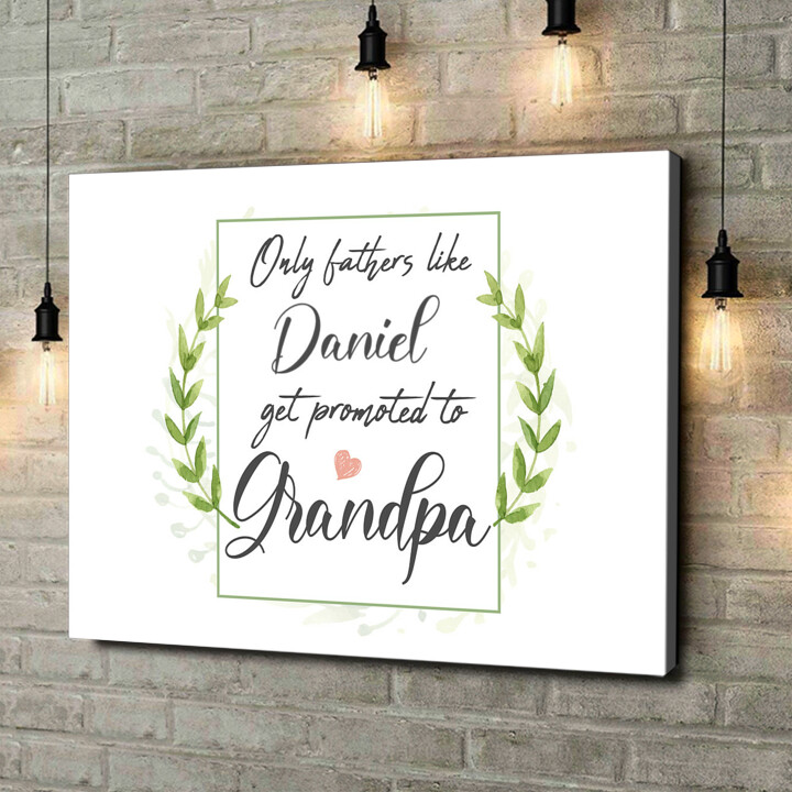 Personalized canvas print Dad Becomes A Grandpa