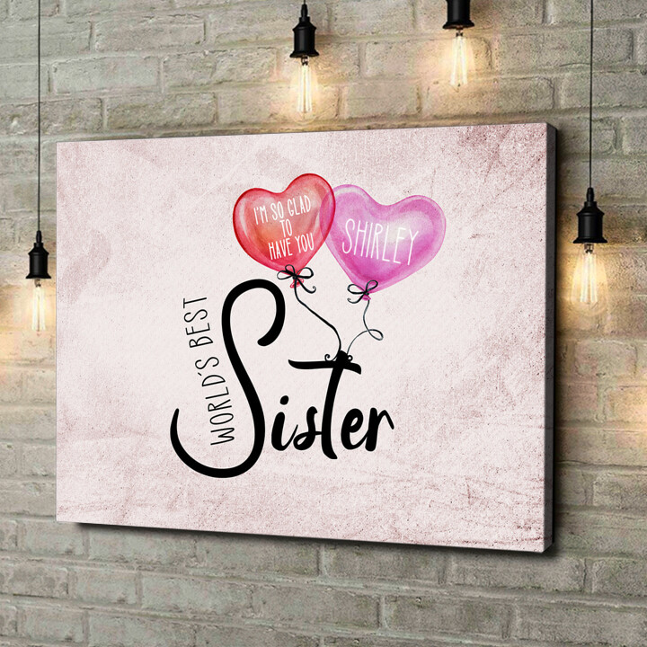 Personalized canvas print Best Sister In The World